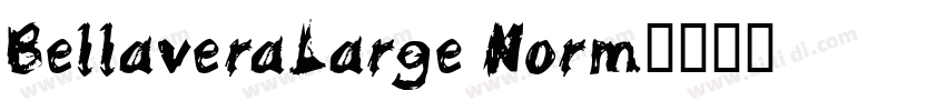 BellaveraLarge Norm字体转换